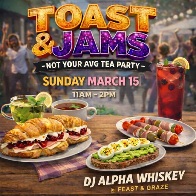 TOAST & JAMS - Not Your Avg Tea Party